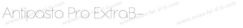 Antipasto Pro ExtraB字体转换